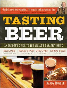 Tasting Beer - Randy Mosher