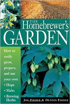 The Homebrewer's Garden - Fisher & Fisher