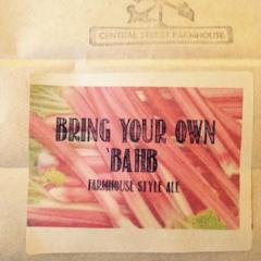 Bring Your Own 'Bahb Farmhouse Style Ale