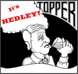 "It's Hedley!" Topper IPA